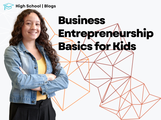 Business Entrepreneurship Basics for Kids