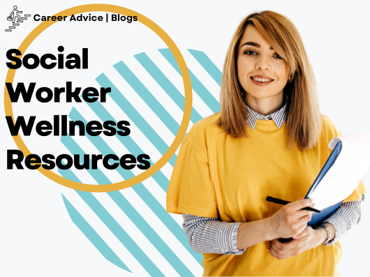wellness resources for social workers